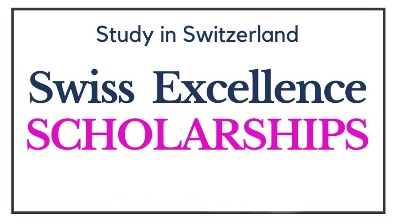 Swiss Excellence Scholarship